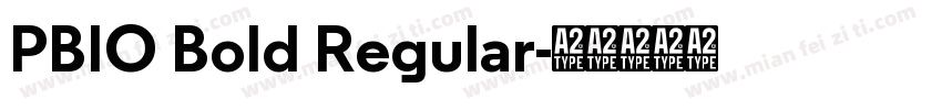 PBIO Bold Regular字体转换